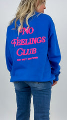 No Feelings Club Sweater